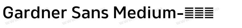 Gardner Sans Medium字体转换
